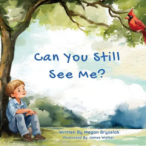 Can You Still See Me? — A Story of Grief and Hope Through the Eyes of a Child